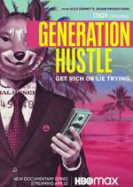 Watch Generation Hustle Watch123movies