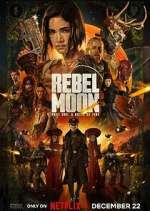 Watch Rebel Moon Watch123movies