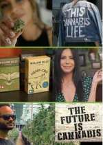 Watch The Future Is Cannabis Watch123movies