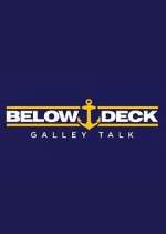 Watch Below Deck Galley Talk Watch123movies