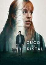 Watch El cuco de cristal Watch123movies