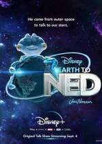 Watch Earth to Ned Watch123movies