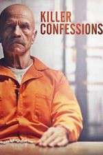 Watch Killer Confessions Watch123movies