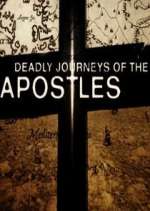 Watch Deadly Journeys of the Apostles Watch123movies