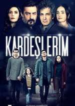 Watch KardeÅŸlerim Watch123movies