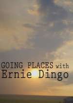 Watch Going Places with Ernie Dingo Watch123movies