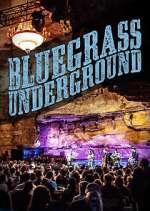 Watch Bluegrass Underground Watch123movies