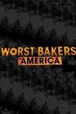 Watch Worst Bakers in America Watch123movies