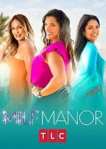 Watch MILF Manor Watch123movies