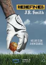 Watch Redefined: J.R. Smith Watch123movies