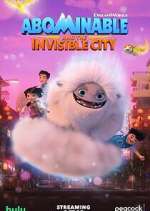 Watch Abominable and the Invisible City Watch123movies