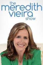 Watch The Meredith Vieira Show Watch123movies