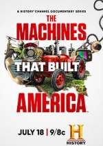 Watch The Machines That Built America Watch123movies