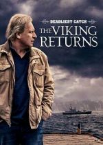Watch Deadliest Catch: The Viking Returns Watch123movies