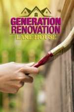 Watch Generation Renovation: Lake House Watch123movies