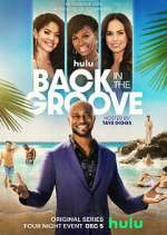 Watch Back in the Groove Watch123movies
