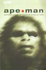 Apeman - Adventures in Human Evolution