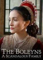 Watch The Boleyns: A Scandalous Family Watch123movies