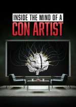 Watch Inside the Mind of a Con Artist Watch123movies