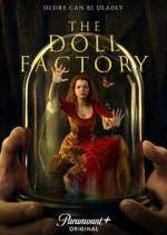 Watch The Doll Factory Watch123movies