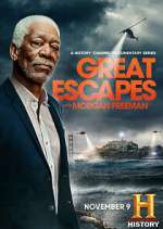 Watch History's Greatest Escapes with Morgan Freeman Watch123movies