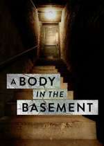 Watch A Body in the Basement Watch123movies
