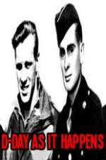 Watch D-Day As It Happens Watch123movies