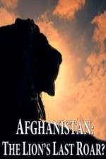 Watch Afghanistan: The Lion's Last Roar?  Watch123movies