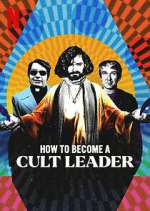 Watch How to Become a Cult Leader Watch123movies