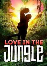 Watch Love in the Jungle Watch123movies