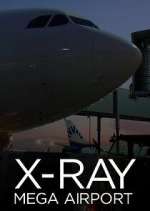 Watch X-Ray Mega Airport Watch123movies