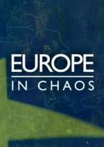 Watch Europe in Chaos Watch123movies