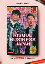 Watch RisquÃ© Business: Japan Watch123movies