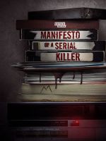 Watch Manifesto of a Serial Killer Watch123movies