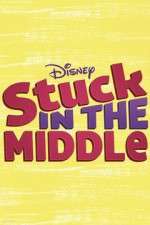Watch Stuck in the Middle Watch123movies