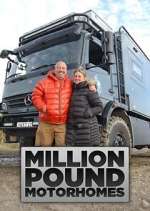 Watch Million Pound Motorhomes Watch123movies