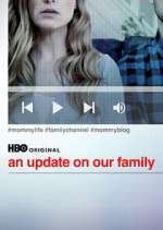 Watch An Update on Our Family Watch123movies