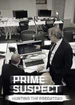 Watch Prime Suspect: Hunting the Predators Watch123movies