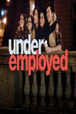 Watch Underemployed Watch123movies
