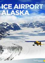 Watch Ice Airport Alaska Watch123movies