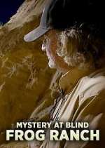 Watch Mystery at Blind Frog Ranch Watch123movies
