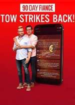 Watch 90 Day FiancÃ©: TOW Strikes Back! Watch123movies