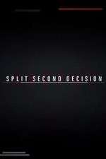 Watch Split Second Decision Watch123movies