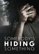 Watch Somebody\'s Hiding Something Watch123movies