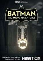 Watch Batman: The Audio Adventures Watch123movies