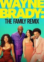 Watch Wayne Brady: The Family Remix Watch123movies